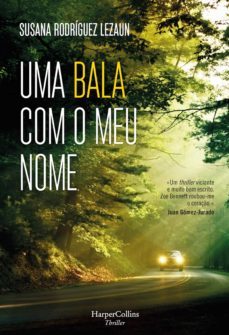 uma bala com o meu nome (ebook)-susana rodriguez lezaun-9788491396550