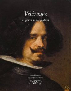 velazquez: el placer de ver pintura-ximo company-9788491440550