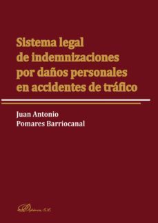 sistema legal de indemnizaciones por daños personales en accidentes de trafico. (ebook)-9788491487050