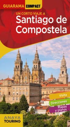 santiago de compostela 2019 (guiarama compact) (8ª ed.)-9788491581550