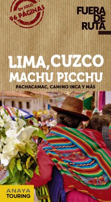 lima, cuzco, machu picchu 2019 (fuera de ruta) (2ª ed.)-9788491582250