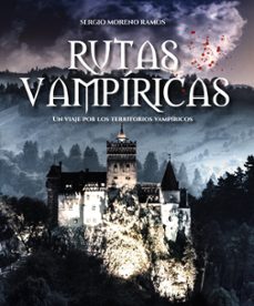 10 destinos top para vampiros / rutas vampiricas-9788491587750