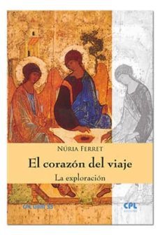 el corazon del viaje: la exploracion-nuria ferret-9788491650850