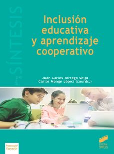 inclusion educativa y aprendizaje cooperativo (ebook)-carlos monge lopez-juan carlos torrego-9788491717850