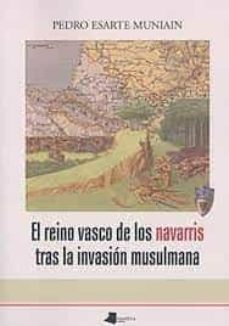 el reino vasco de los navarris tras la invasion musulmana-9788491722250
