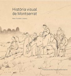 historia visual de montserrat-marc (dir.) sureda i jubany-9788491913450