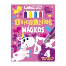 unicornios magicos (arte con espray)-9788491962250