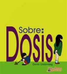 sobre dosis-deniz ustundag-9788492534050