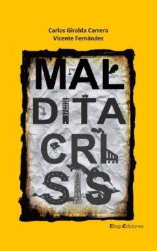 maldita crisis-vicente fernandez-9788492965250