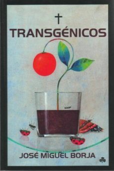 transgenicos-jose miguel borja-9788493176150