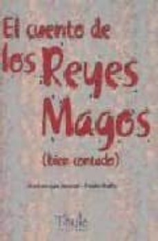 el cuento de los reyes magos (bien contado)-dominique jorand-9788493373450