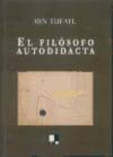 el filosofo autodidacta-ibn tufayl-9788493526450