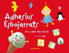 adhesius esbojarrats (un llibre per jugar)-9788493594350