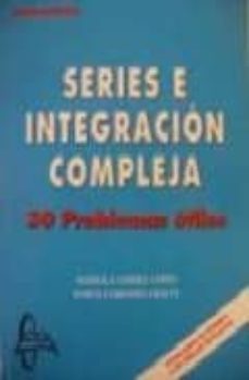 series e integracion compleja: 30 problemas utiles-9788493601850