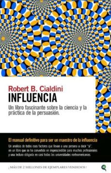 influencia-robert b. cialdini-9788493614850