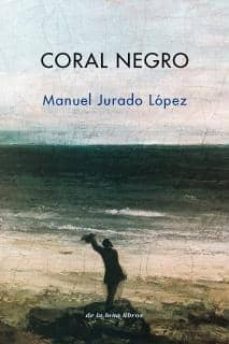 coral negro-manuel jurado lopez-9788493649050