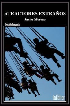 atractores extraños-javier moreno-9788493697150