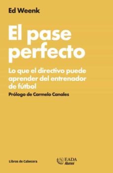 el pase perfecto (ebook)-ed weenk-9788494057250