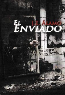 el enviado-j. e. alamo-9788494104350