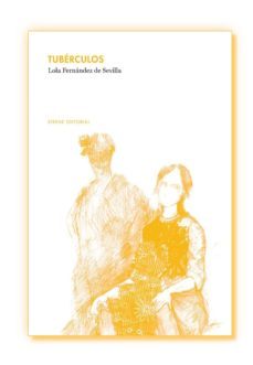 tuberculos: sangre y carbon / ayssa y el arbol-lola fernandez de sevilla-9788494152450