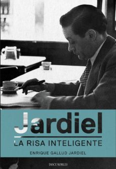 jardiel. la risa inteligente-enrique gallud jardiel-9788494158650