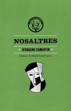 nosaltres-ievgueni ivanovitx zamiatin-9788494310850