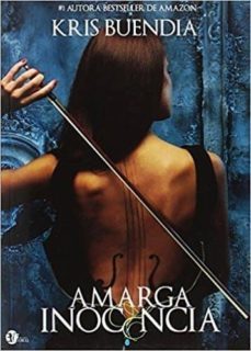 amarga inocencia-kris buendia-9788494544750