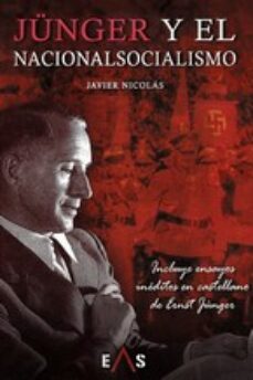 junger y el nacionalsocialismo-nicolas javier-9788494700750