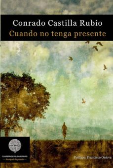 cuando no tenga presente-conrado castilla rubio-9788494759550