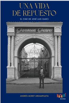 una vida de repuesto-andres moret urdampilleta-9788494788550