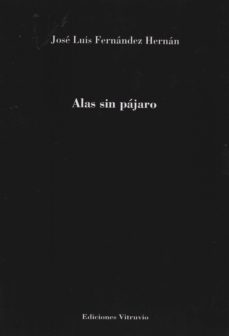 alas sin pajaro-jose luis fernandez hernan-9788494900150