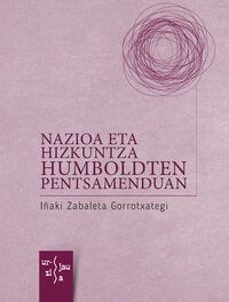 nazioa eta hizkuntza humboldten pentsamenduan-iñaki zabaleta gorrotxategi-9788494975950