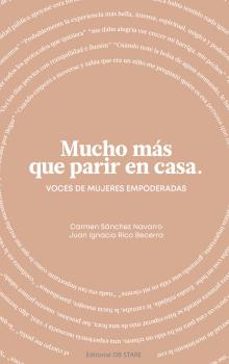 mucho mas que parir en casa-juan ignacio rico becerra-carmen sanchez navarro-9788494982750