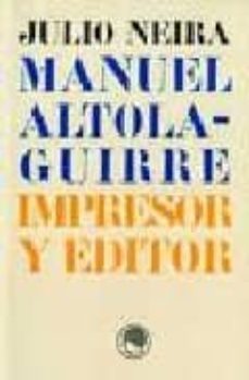 manuel altolaguirre impresor y editor-9788495078650