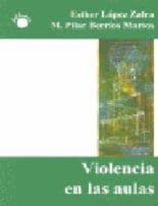 violencia en las aulas-esther lopez zafra-maria pilar berrios martos-9788495331250