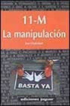11-m: la manipulacion (ofertas epoca)-9788495537850