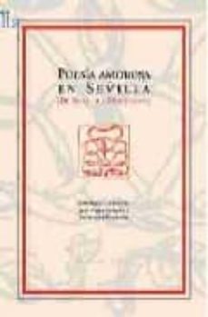 poesia amorosa en sevilla (de becquer a montesinos) (2ª ed.)-9788495724250
