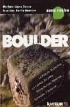boulder: guia de la zona centro-mariano lopez garcia-francisco martin montero-9788495744050