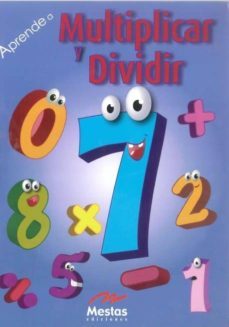 aprende a: multiplicar y dividir-9788495994950