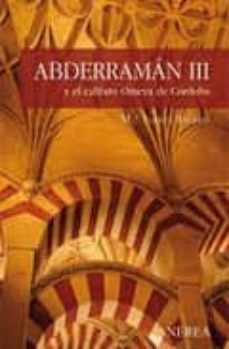 abderraman iii y el califato omeya de cordoba-9788496431850