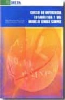 curso de inferencia estadistica y del modelo lineal simple-9788496477650