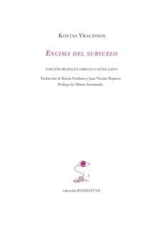 encima del subsuelo-kostas vrachnos-9788496508750