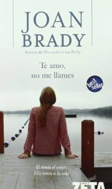 te amo, no me llames-joan brady-9788496546950