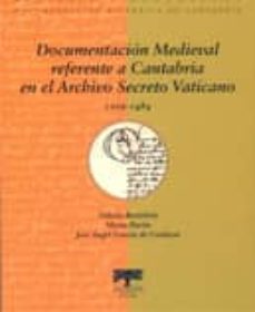 documentacion medieval referente a cantabria en el archivo secret o vaticano-valeria beolchini-maria pavon-9788496655850
