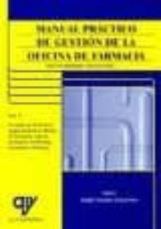 manual practico de gestion de la oficina de farmacia (volumen ii)-9788496709850