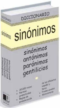 diccionario de sinonimos antonimos paronimos gentilicios-9788496865150