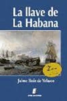 la llave de la habana (2ª ed.)-9788496910850