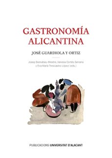 gastronomia alicantina-jose guardiola y ortiz-9788497175050