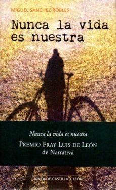 nunca la vida es nuestra-9788497186650