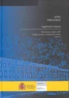 leyes tributarias. legislacion basica.-9788497200950